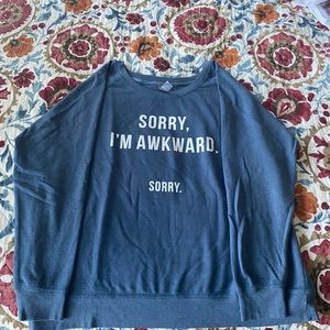 Blue “Sorry, I’m Awkward. sorry” Sweatshirt